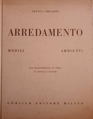 Arredamento:  Mobili, Ambienti  / Grigioni Franco