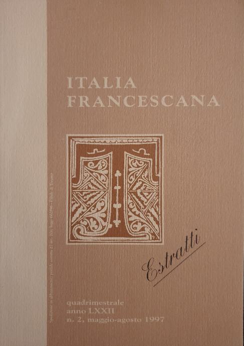 L'Italia Francescana-  Estratti: quadrimestrale anno LXXII n. 2, maggio-agosto 1997