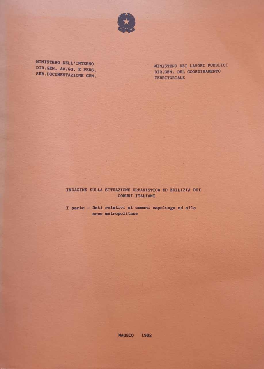 Indagine Sulla Situazione Urbanistica ed Edilizia dei Comuni Italiani - I parte
