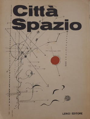 Città Spazio 1/2, anno I, Aprile 1968