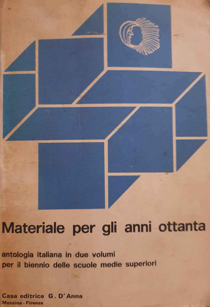 Materiale per gli Anni Ottanta 1 Volume 1977 / Angelo Giannì, Claudio De Boni