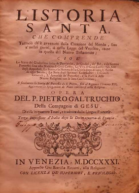 L'Istoria Santa del padre Pietro Galtruchio / Gio. Battista Recurti, 1716