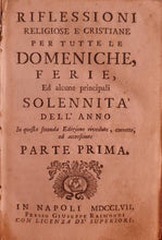 Riflessioni religiose e cristiane....Parte Prima / Giuseppe Raimondi. 1757