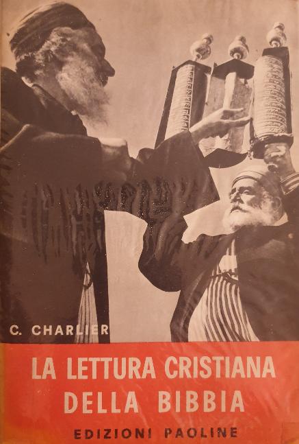 Charlier La lettura cristiana della Bibbia / C. Charlier 1961