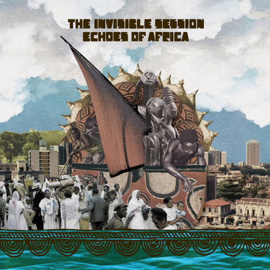 Lp - The Invisible Session  Echoes Of Africa