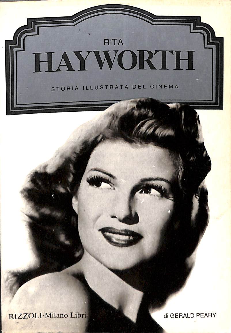 Peary,Gerald. - Rita Hayworth.