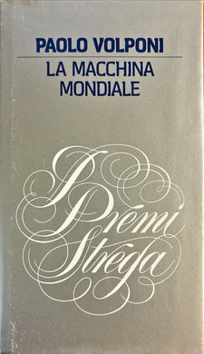 Macchina mondiale - Paolo Volponi