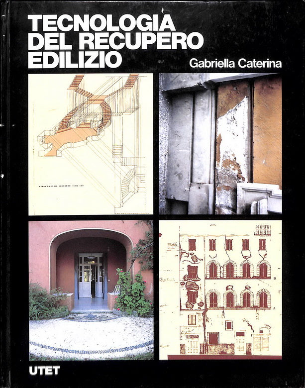 Tecnologia Del Recupero Edilizio Gabriella Caterina 1a ediz