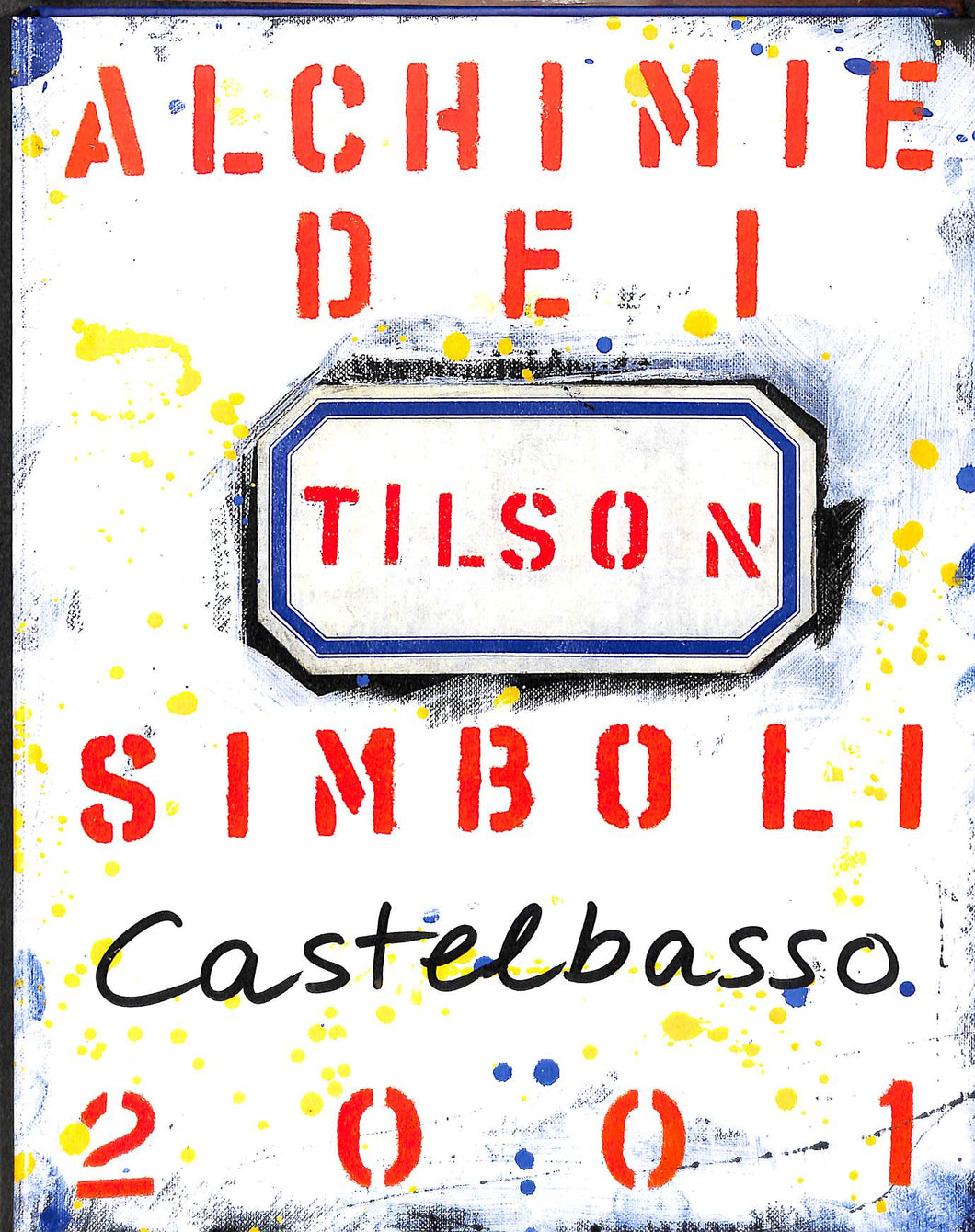 Joe Tilson : alchimie dei simboli / Silvia Pegoraro