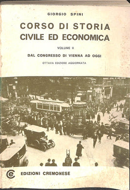 GIORGIO SPINI CORSO DI STORIA CIVILE ED ECONOMICA VOLUME II