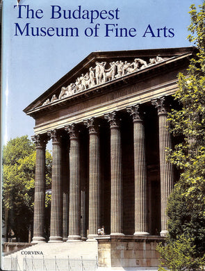 The Budapest Museum of Fine Arts 1985