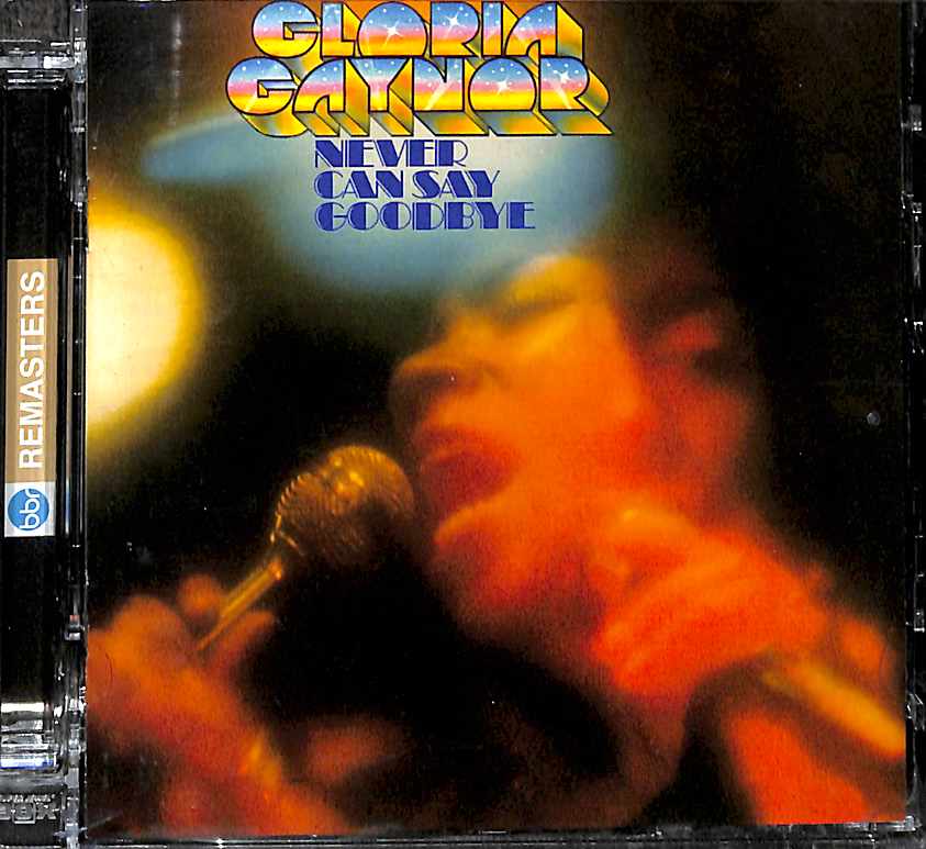 CD - Gloria Gaynor  Never Can Say Goodbye