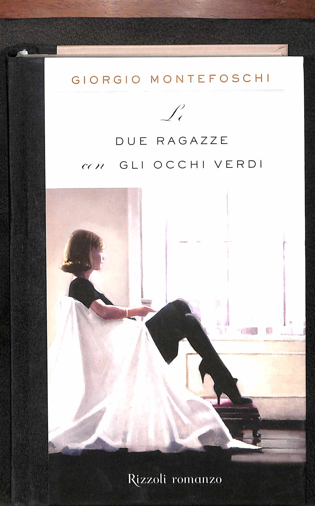 Le due ragazze con gli occhi verdi - 1a ed  Montefoschi