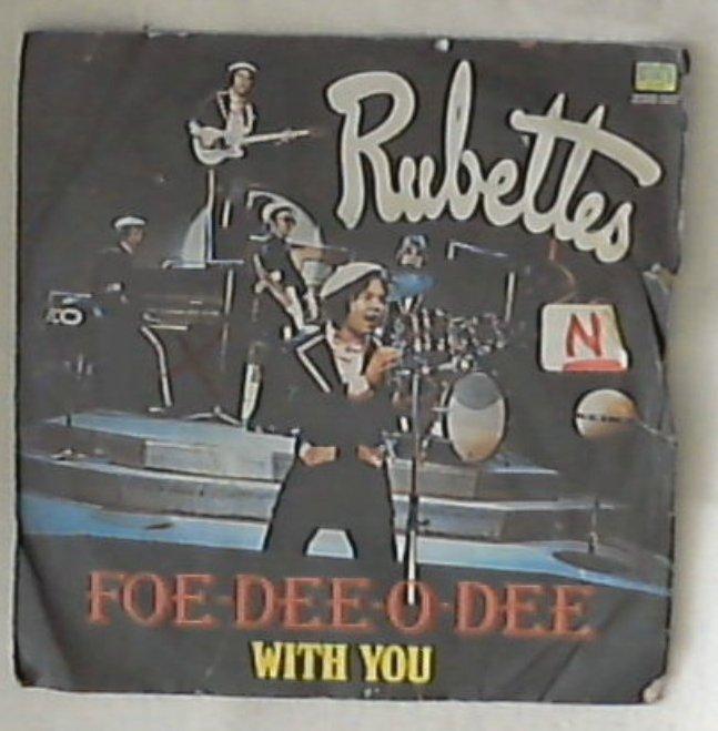 45 giri - 7'' - Rubettes - Foe-Dee-O-Dee