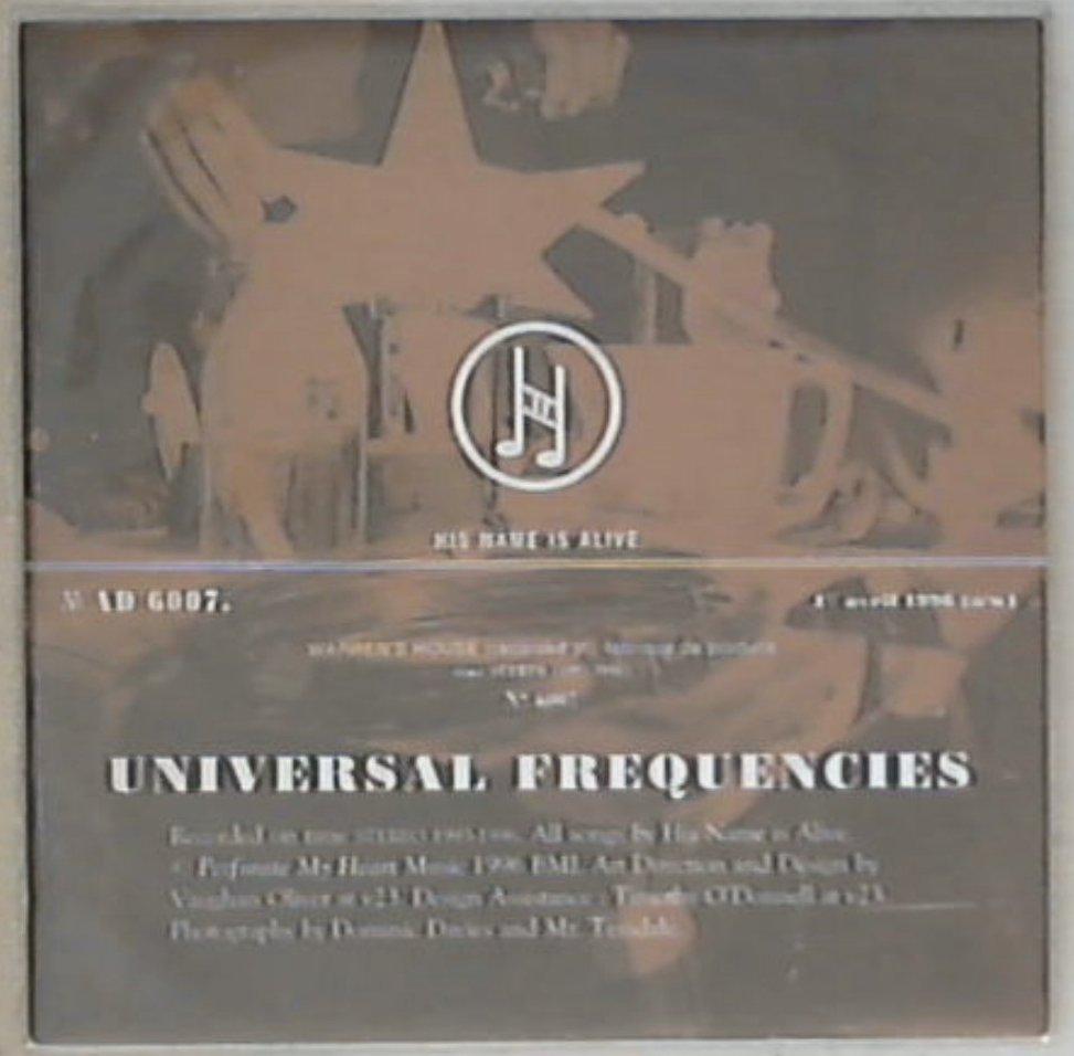 45 giri - 7'' -  His Name Is Alive - Universal Frequencies
AD 6007