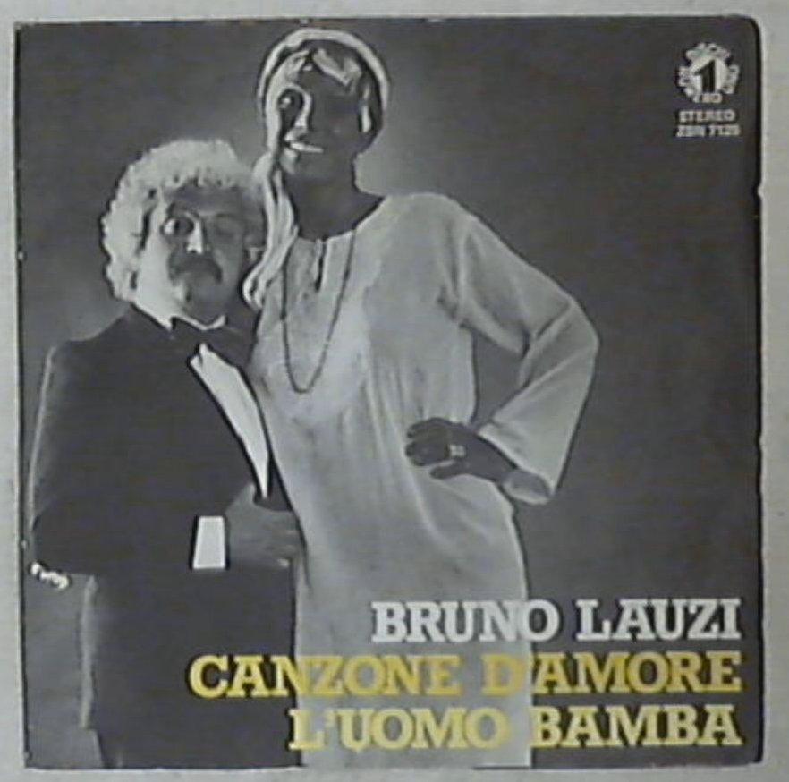 45 giri - 7'' - Bruno Lauzi -  Canzone D'Amore / L'Uomo Bamba
ZBN 7125