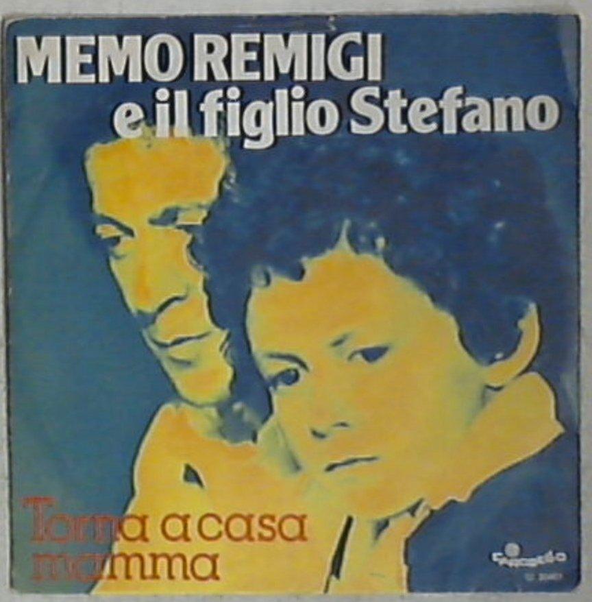 45 giri - 7'' - Memo Remigi E Il Figlio Stefano - Torna A Casa Mamma
 CI 20451