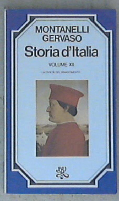 La civiltà del Rinascimento / Indro Montanelli, Roberto Gervaso