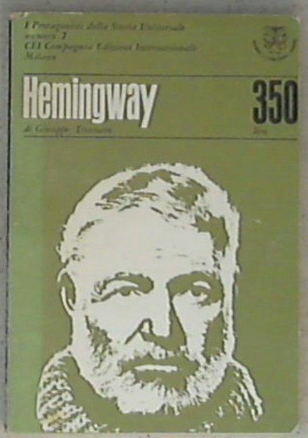 T. S. Eliot / Roberto Sanesi . Hemingway / Giuseppe Trevisani