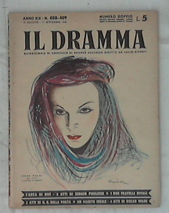 Il dramma. Quindicinale di commedie di grande successo 408-409 / diretto da Lucio Ridenti