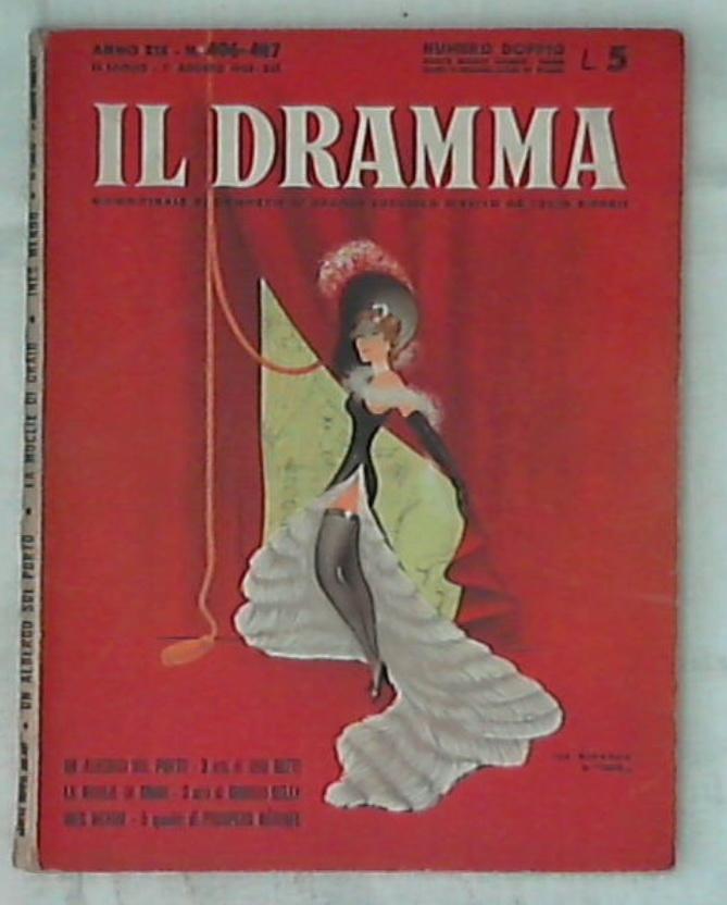 Il dramma. Quindicinale di commedie di grande successo 406-407  / diretto da Lucio Ridenti