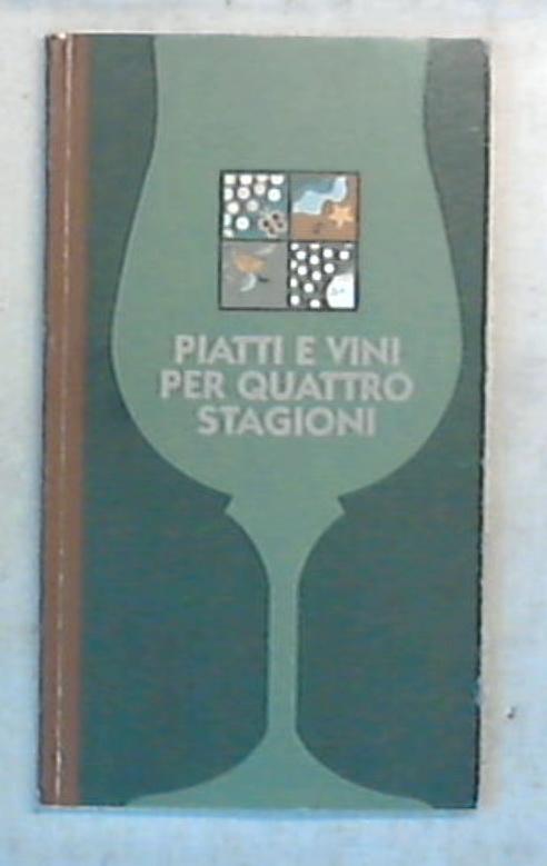 Piatti e vini per quattro stagioni / Gambero Rosso