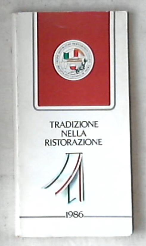 Tradizione nella ristorazione 1986 / Ordine ristoratori professionisti Italiani