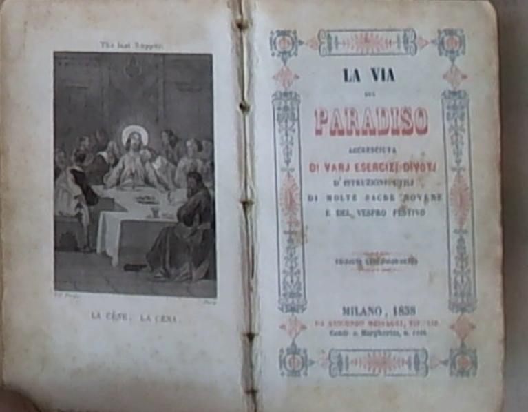 La Via Del Paradiso, Preghiera E Divozione, Milano 1858