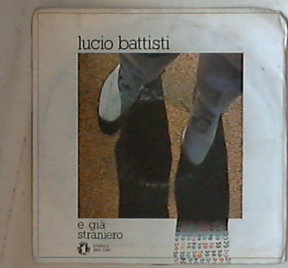 45 giri - 7'' - Lucio Battisti - E Già / Straniero