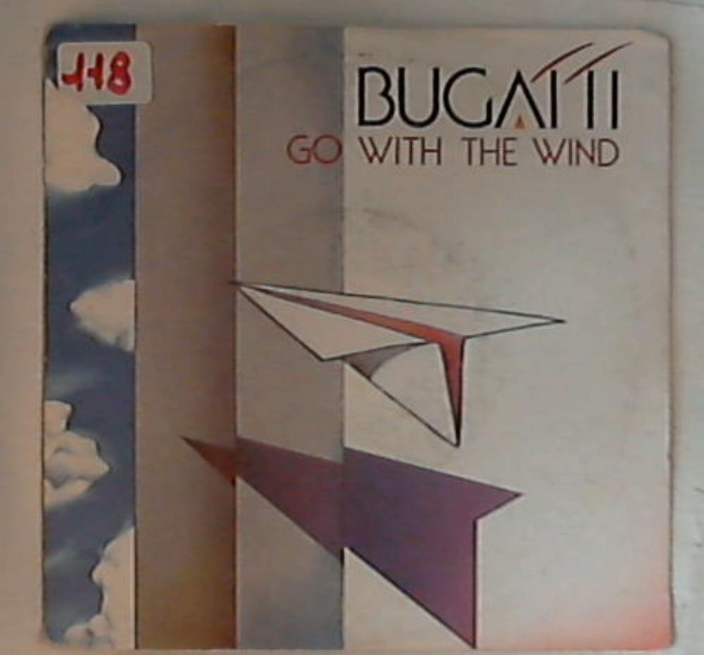 45 giri - 7'' - Bugatti - Go With The Wind