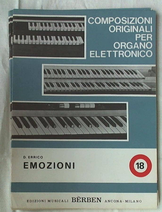 Spartito - Composizioni Originali Dell'organo Elettronico Emozioni Vol 18