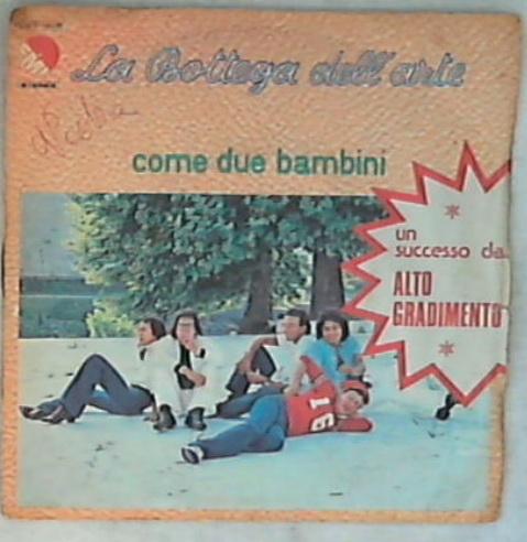 45 giri - 7'' - La Bottega Dell'Arte - Come Due Bambini 3C 006-18108