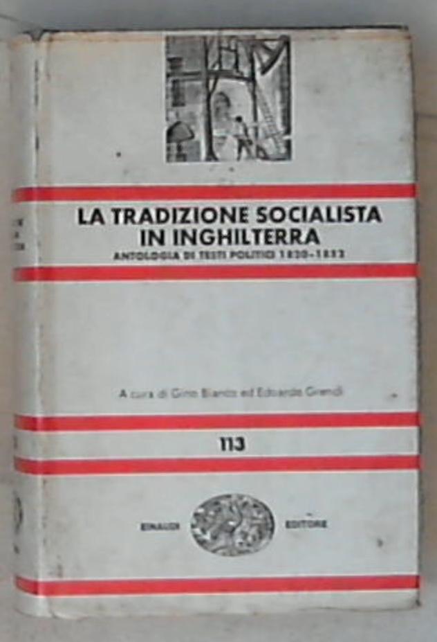 (NUE) La tradizione socialista in Inghilterra : antologia di testi politici, 1820-1852