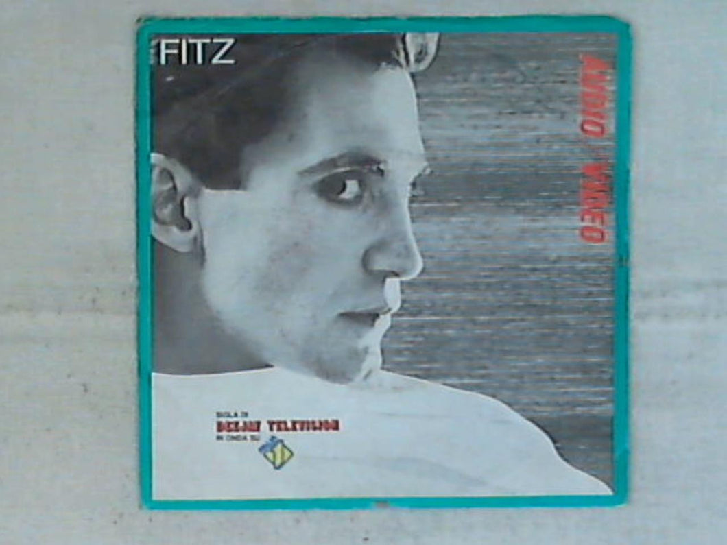 45 giri - 7' - Fitz -  Audio Video