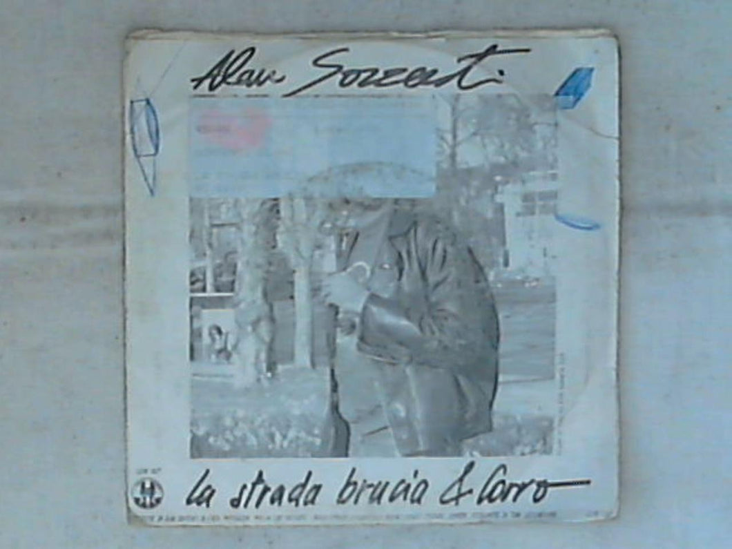 45 giri - 7' - Alan Sorrenti - La Strada Brucia & Corro