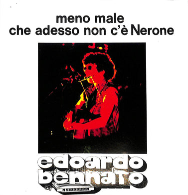 45 giri - Edoardo Bennato - Meno Male Che Adesso Non C'È Nerone