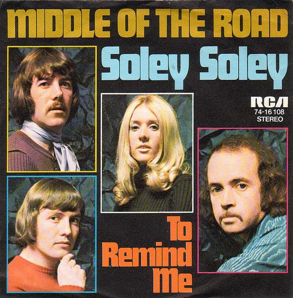 45 giri 7 '' - Middle Of The Road ? Soley Soley