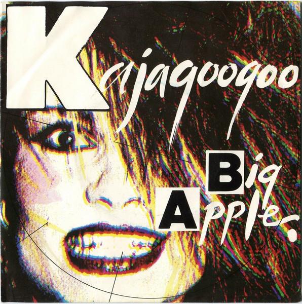 45 giri 7 '' - Kajagoogoo ? Big Apple