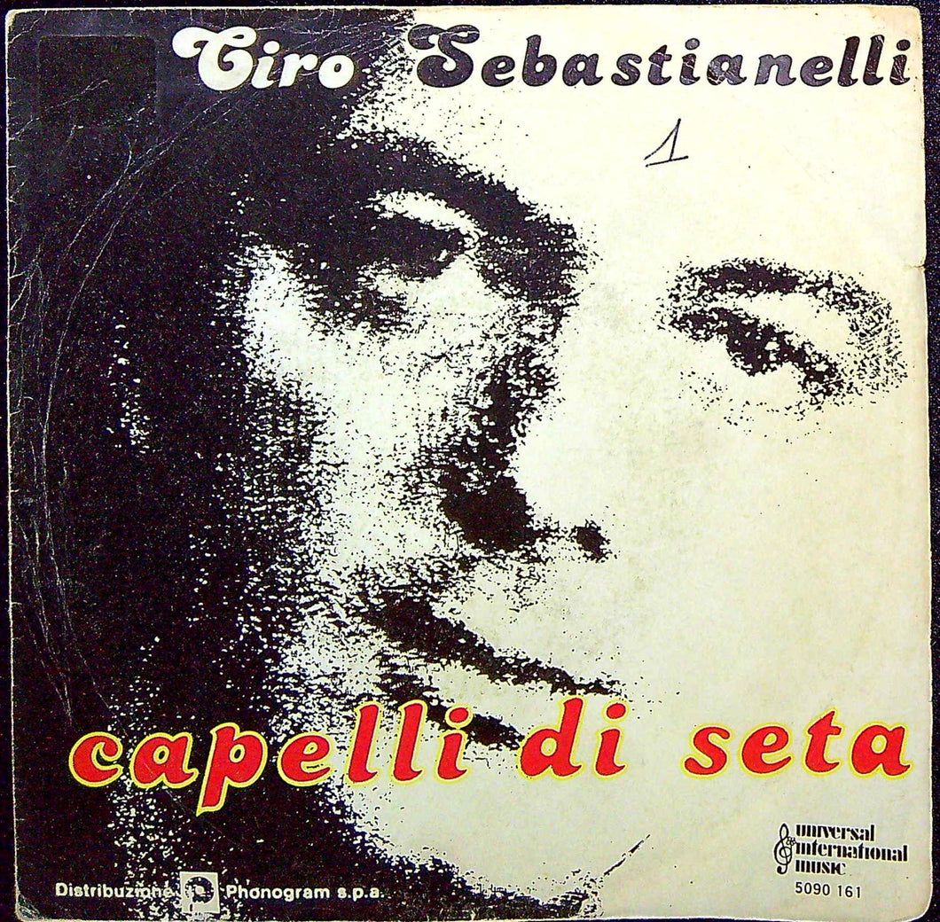 45 giri - Ciro Sebastianelli ? Capelli Di Seta