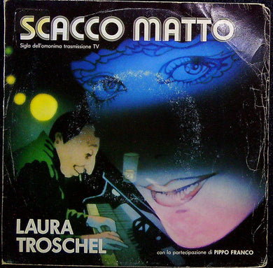 45 giri - Laura Troschel ? Scacco Matto