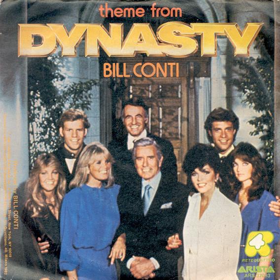 45 giri - Bill Conti - Theme From Dynasty